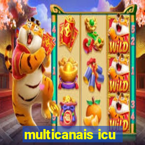 multicanais icu